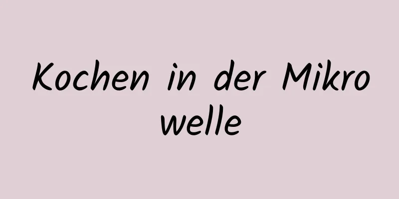 Kochen in der Mikrowelle