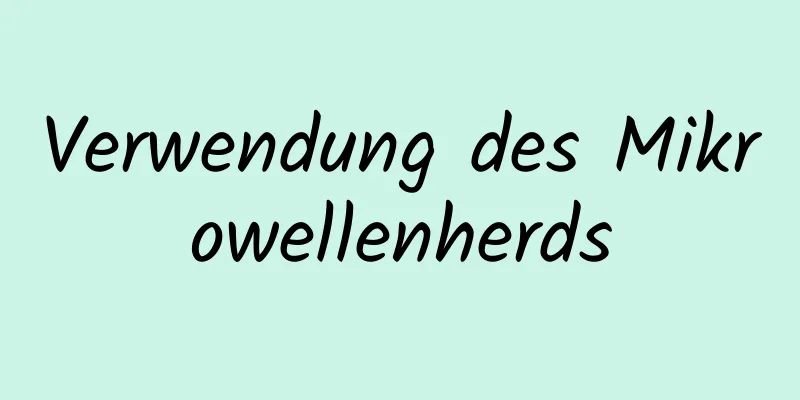 Verwendung des Mikrowellenherds