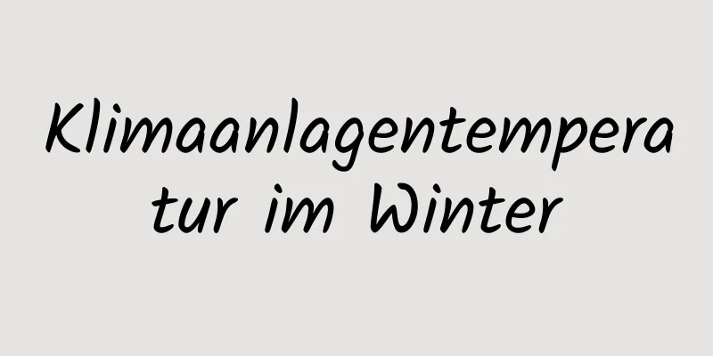 Klimaanlagentemperatur im Winter