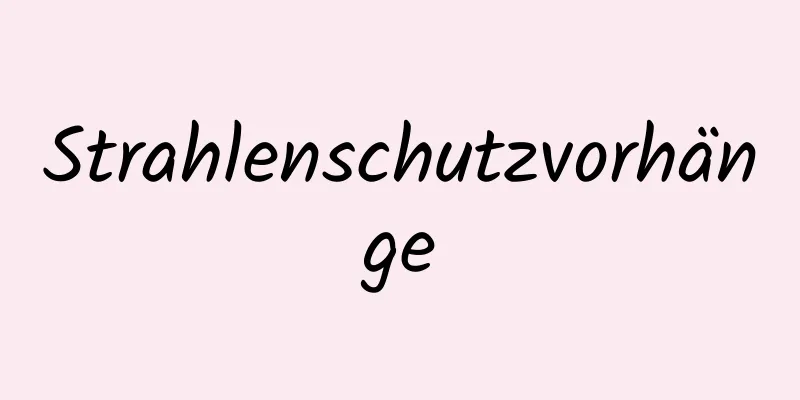 Strahlenschutzvorhänge