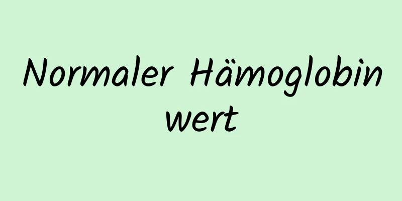 Normaler Hämoglobinwert