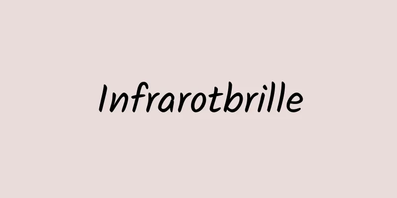 Infrarotbrille
