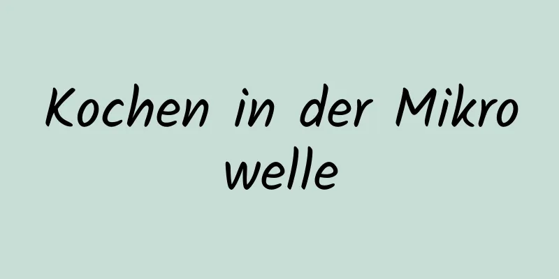 Kochen in der Mikrowelle