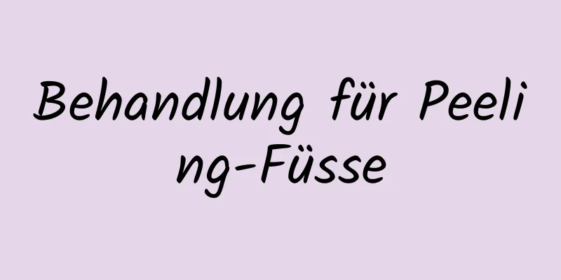 Behandlung für Peeling-Füsse