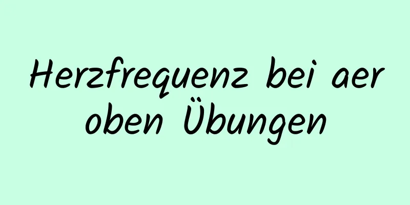 Herzfrequenz bei aeroben Übungen