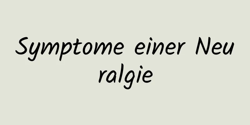Symptome einer Neuralgie