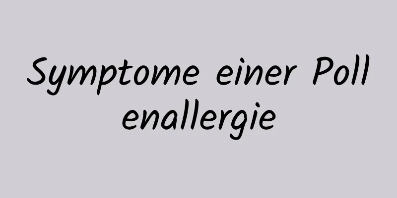 Symptome einer Pollenallergie