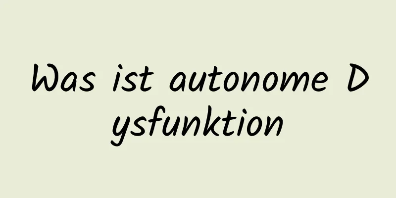Was ist autonome Dysfunktion