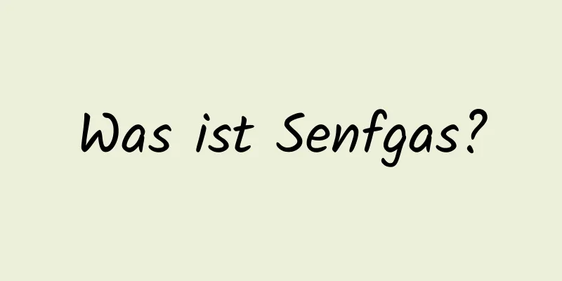 Was ist Senfgas?