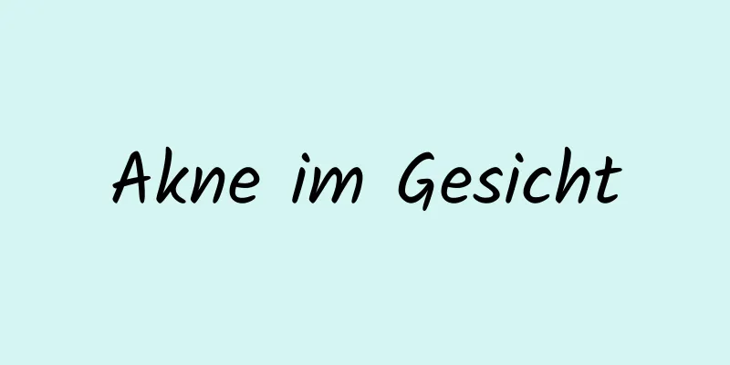 Akne im Gesicht