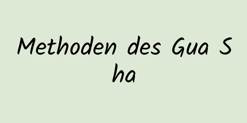 Methoden des Gua Sha