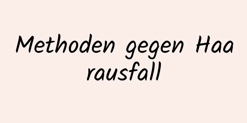 Methoden gegen Haarausfall