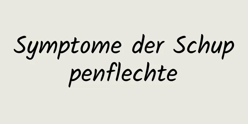 Symptome der Schuppenflechte