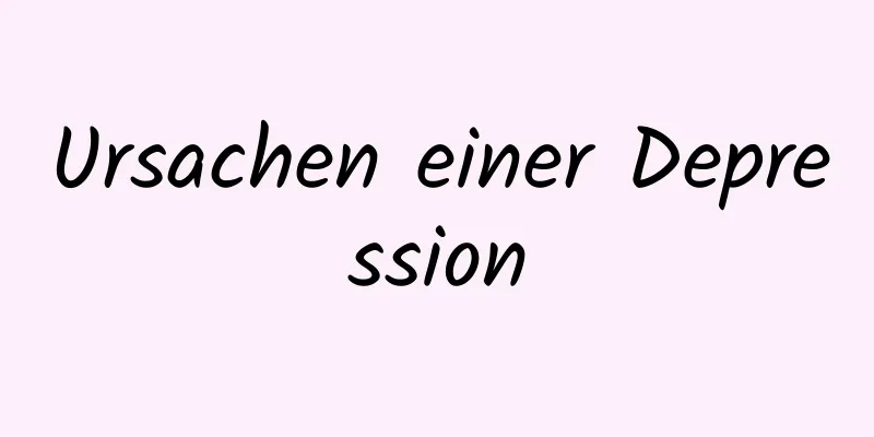 Ursachen einer Depression