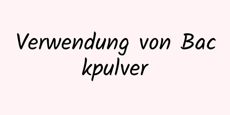 Verwendung von Backpulver