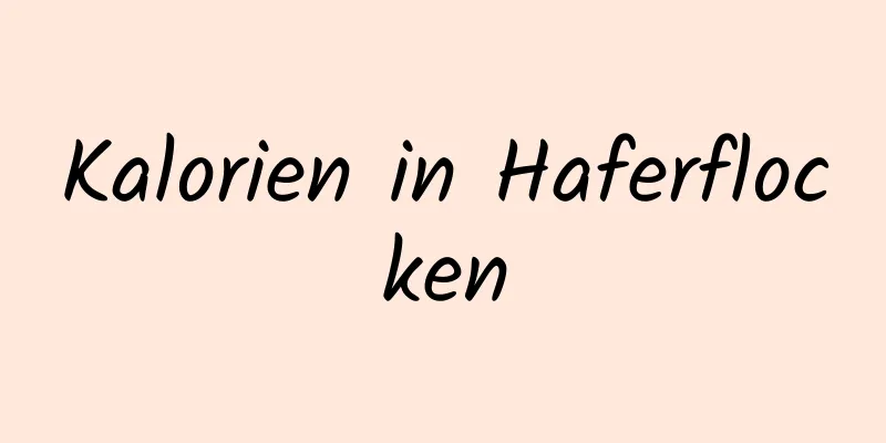 Kalorien in Haferflocken