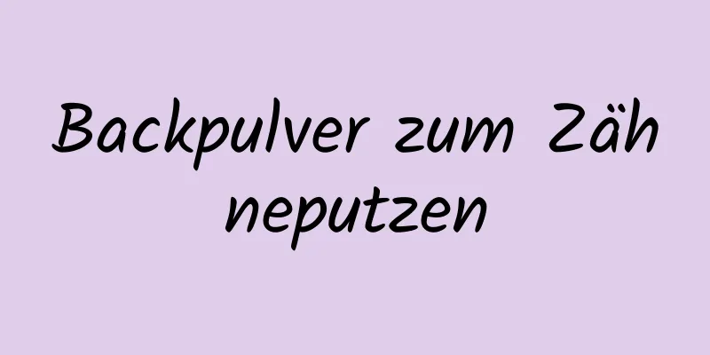 Backpulver zum Zähneputzen