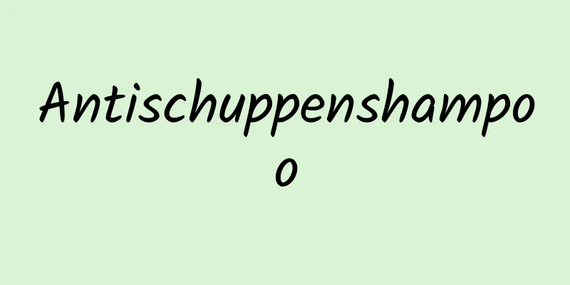 Antischuppenshampoo