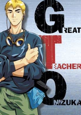 Der Reiz von GTO und seine pädagogische Philosophie: Bewertung und Empfehlung eines Meisterwerk-Animes, der das Bild eines modernen Lehrers darstellt