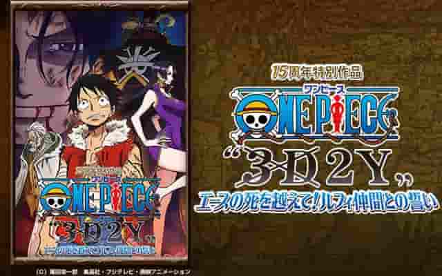 ONE PIECE „3D2Y“ Eine berührende Episode, in der Luffy Aces Tod überwindet und seine Bindung zu seinen Freunden vertieft